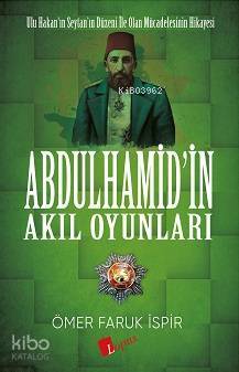 Abdülhamidin Akıl Oyunları - 1