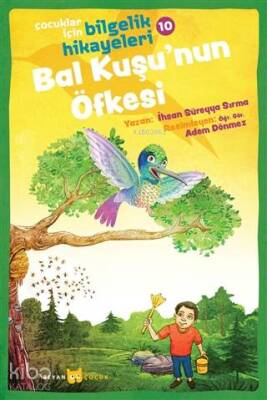 Bal Kuşunun Öfkesi - Çocuklar İçin Bilgelik Hikayeleri 10 - 1