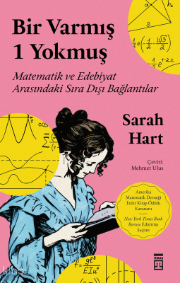 Bir Varmış 1 YokmuşMatematik ve Edebiyat Arasındaki Sıra Dışı Bağlantılar - 1
