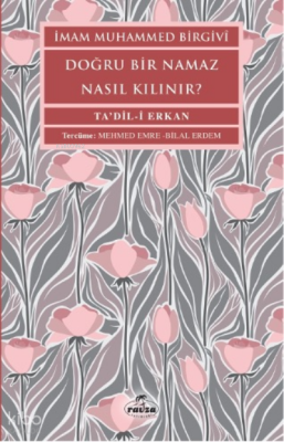 Doğru Bir Namaz Nasıl Kılınır? - 1