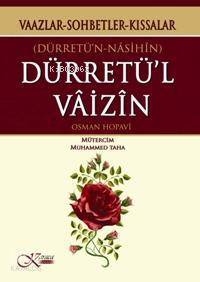 Dürretün Vâizin - Dürretün Nasihin Vaazlar - Sohbetler - Kıssalar - 1