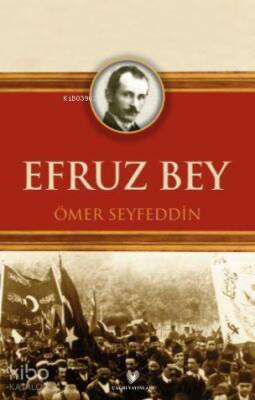 Efruz Bey Osmanlı Türkçesi aslı ile birlikte, sözlükçeli - 1