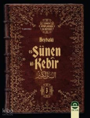 Es-Sünenül-Kebîr, Beyhakî (20 Cilt) - 1