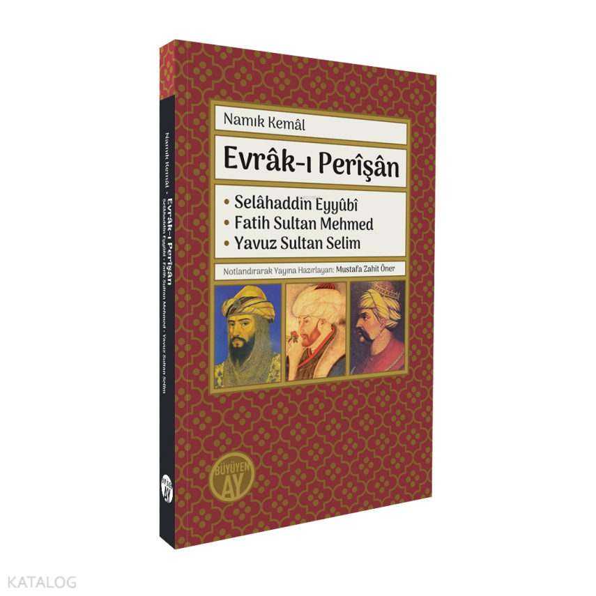 Evrâk-ı PerîşânSelâhaddin Eyyûbî - Fatih Sultan Mehmed - Yavuz Sultan Selim - 1