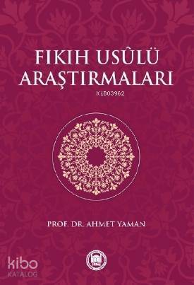 Fıkıh Usulü Araştırmaları - 1
