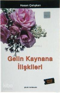 Gelin Kaynana İlişkileri - 1