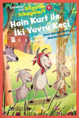 Hain Kurt İle İki Yavru Keçi - Çocuklar İçin Bilgelik Hikayeleri 11 - 1