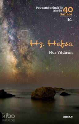 Hz. Hafsa Peygamberimizin İzinde 40 Sahabi14 - 1