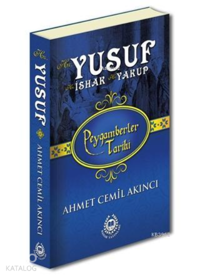 Hz. Yusuf Peygamberler Tarihi - 1