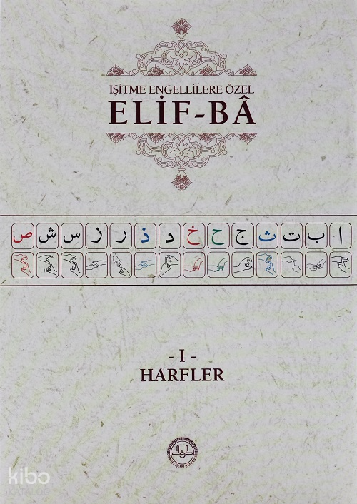 İşitme Engellilere Özel Elif BaI - Harfler - 1