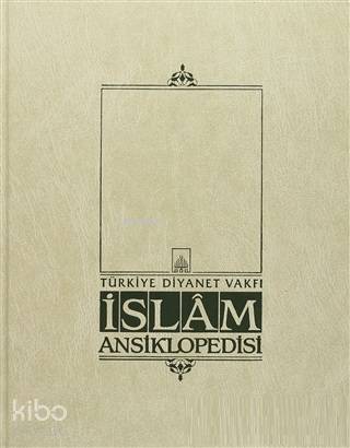 İslam Ansiklopedisi Cilt 7 Cafer es-Sadık Ciltçilik - 1