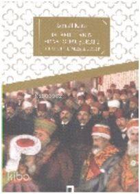 İslâmcıların Siyasî Görüşleri 1 Hilafet ve Meşrutiyet - 1