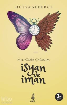 İsyan ve İman Med Cezir Çağında - 1