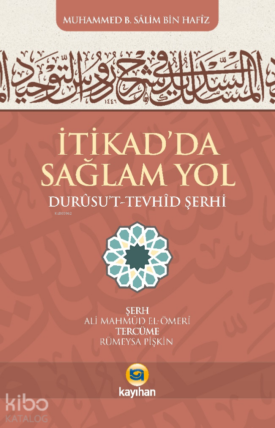 İtikadda Sağlam Yol Durusut Tevhid Şerhi - 1