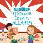 Kardeşim İçin Teşekkür Ederim Allahım - 1
