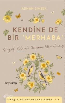 Kendine De Bir Merhaba - 1