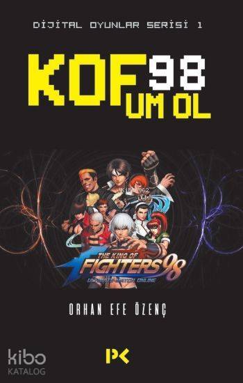 Kof 98 Um Ol Dijital Oyunlar Serisi 1 - 1