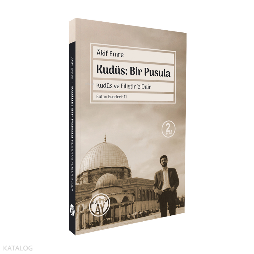 Kudüs Bir PusulaKudüs, Filistin Ve Ortadoğu Yazıları - 1