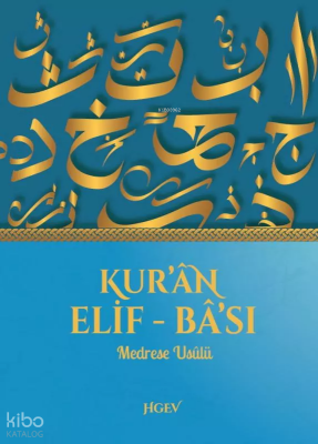Kuran Elifbası Huzurlu GönüllerMedrese Usûlû - 1