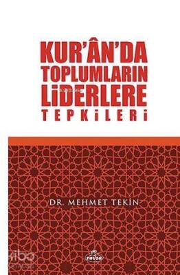 Kurânda Toplumların Liderlere Tepkileri - 1