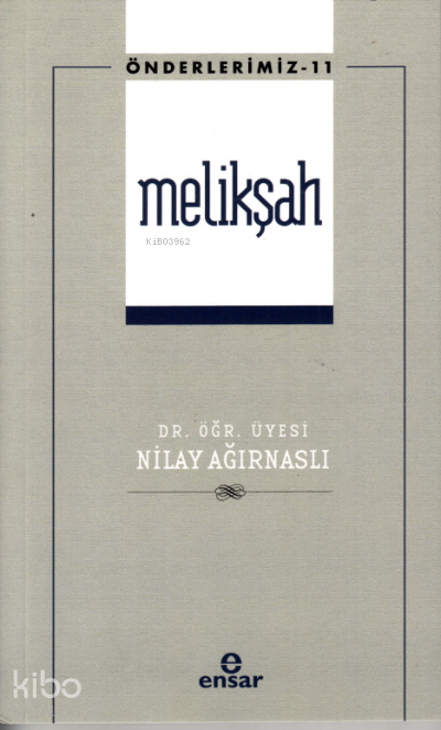 Melikşah - Önderlerimiz 11 - 1