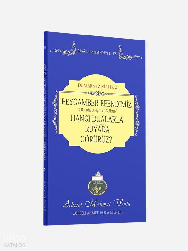 Peygamber Efendimizi Hangi Dualarla Rüyada Görürüz - 1