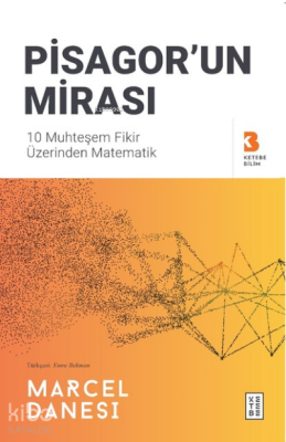 Pisagor’un Mirası10 Muhteşem Fikir Üzerinden Matematik - 1