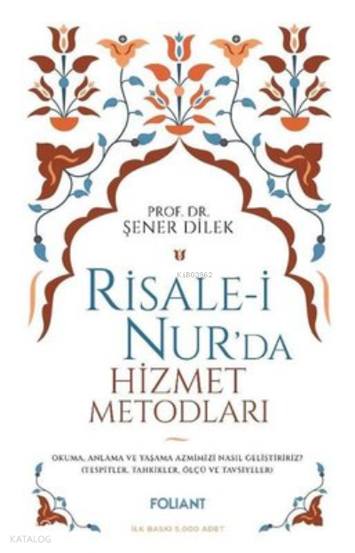 Risale-i Nurda Hizmet Metodları - 1