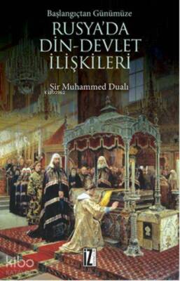 Rusyada Din - Devlet İlişkileri - 1