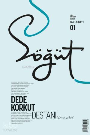 Söğüt - Türk Edebiyatı Dergisi Sayı 01 Ocak - Şubat 2020 - 1