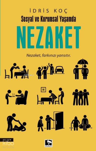 Sosyal ve Kurumsal Yaşamda Nezaket - 1