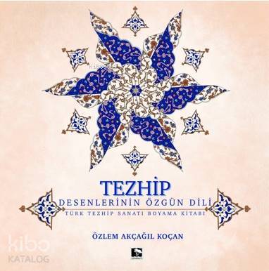 Tezhip - Desenlerin Özgün Dili - 1
