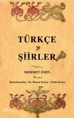 Türkçe Şiirler Osmanlı Türkçesi aslı ile birlikte, sözlükçeli - 1